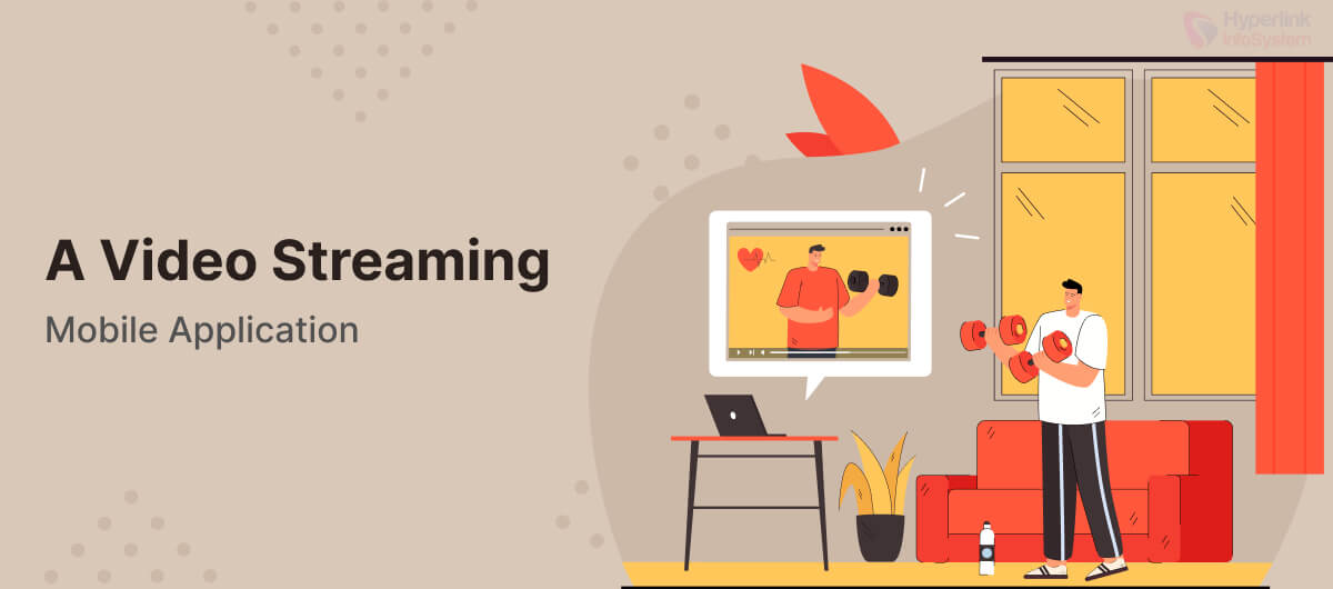 a video streaming mobile application
