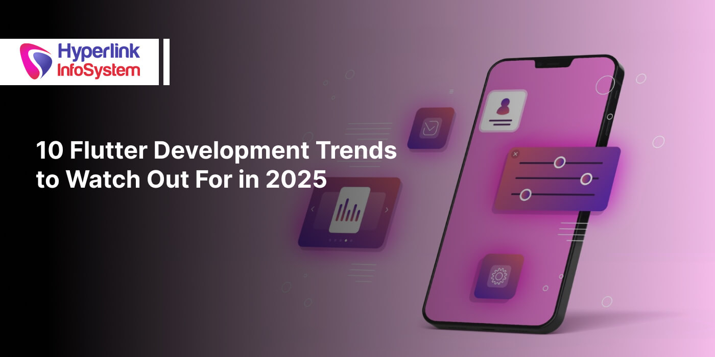 10 flutter development trends to watch out for in 2025