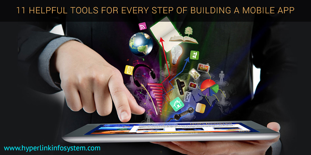 11 helpful tools of building a mobile app for each stage of app development