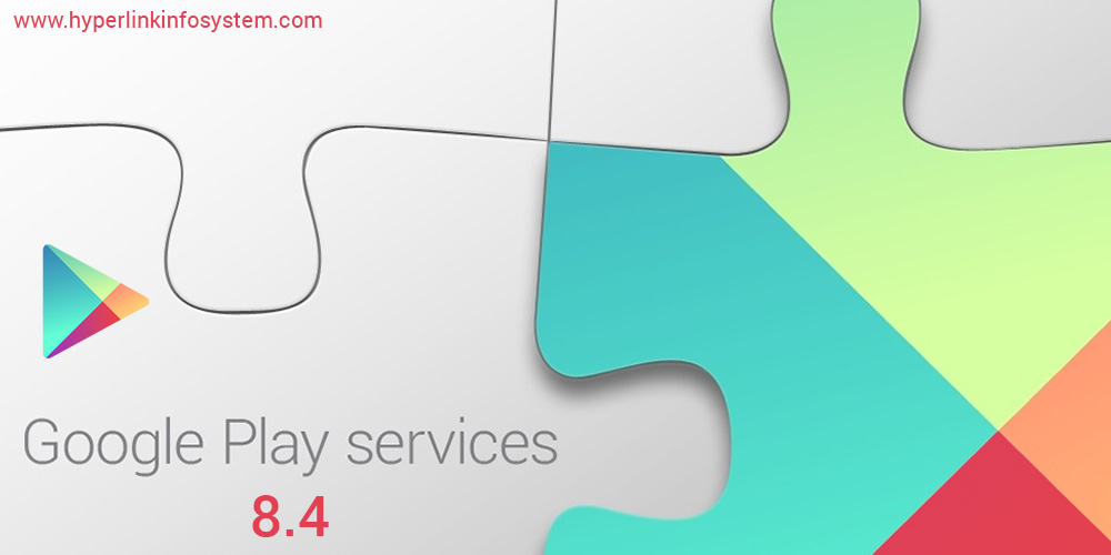 google play services 8.4 sdk goes on air with all developer features : what innovation does it bring?