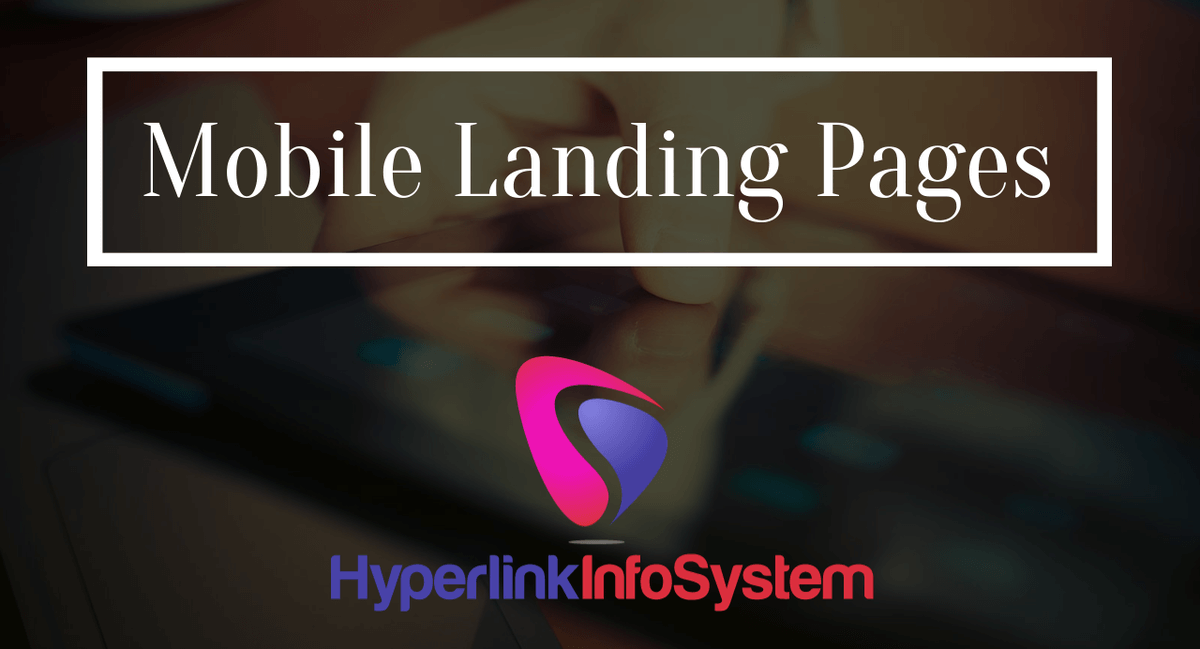 step-up mobile landing pages : understand & follow some important checklist