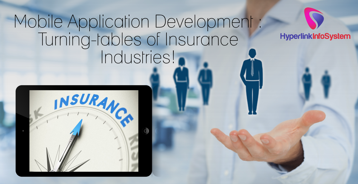 mobile application : turning-tables of insurance industries!