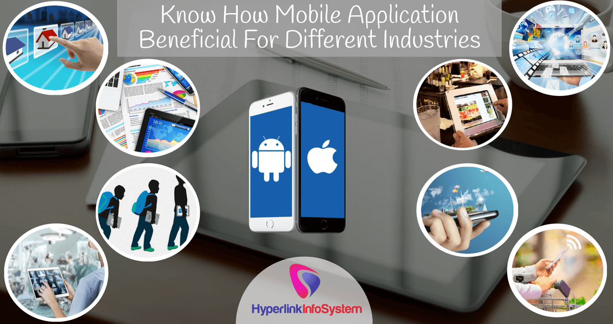 know how mobile application beneficial for different industries