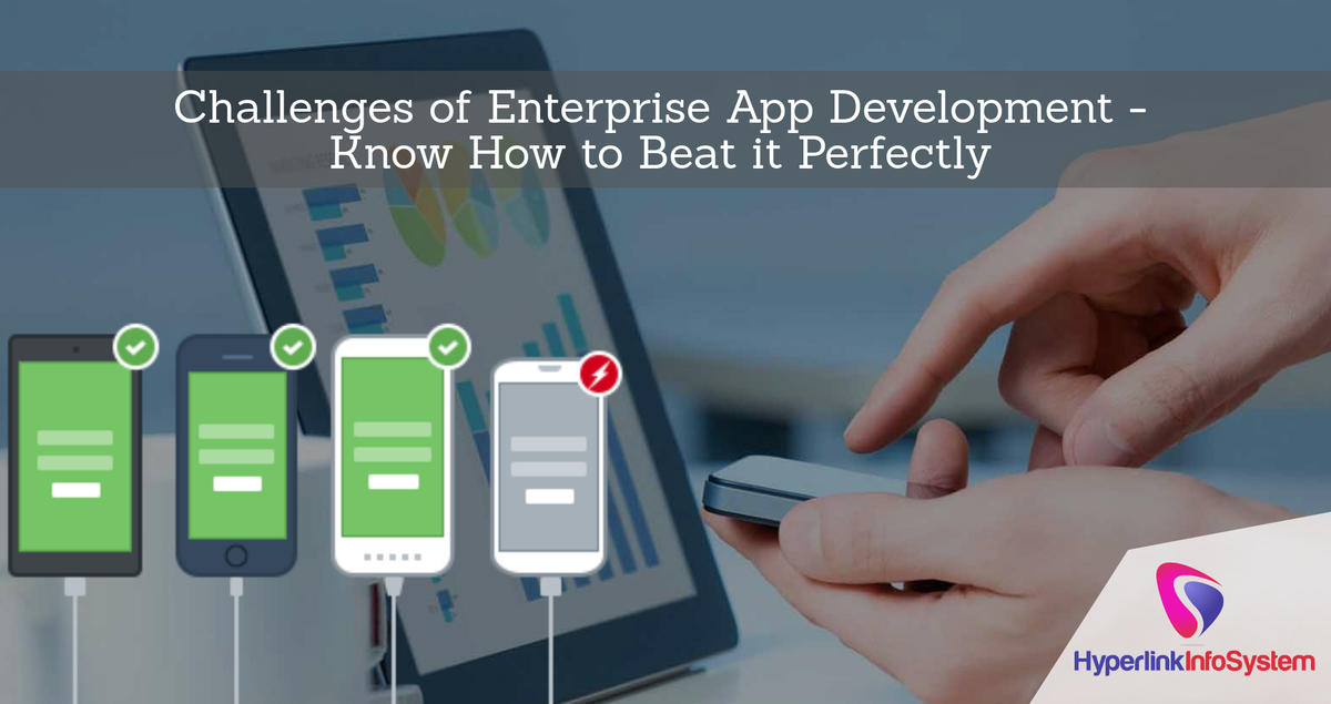challenges of enterprise app development