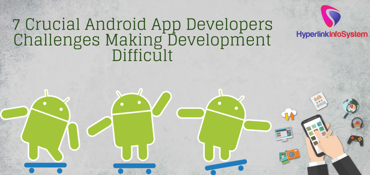 android app developers challenges