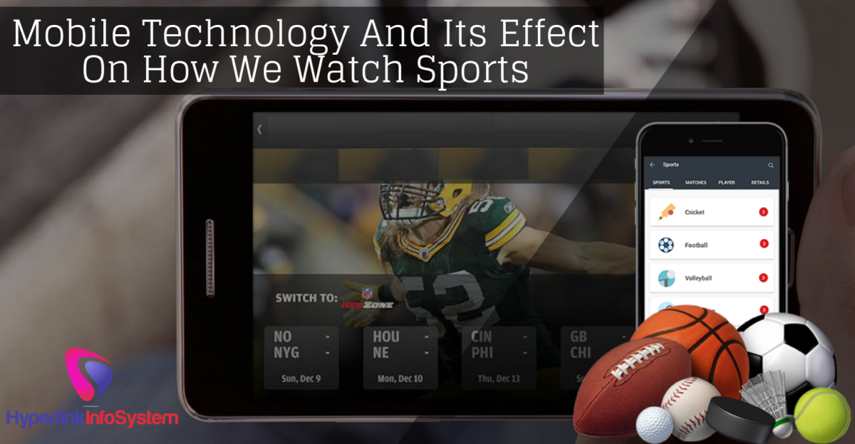 mobile technology and its effect on how we watch sports