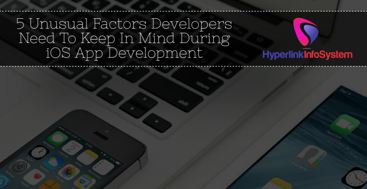 factors keep in mind during ios app development