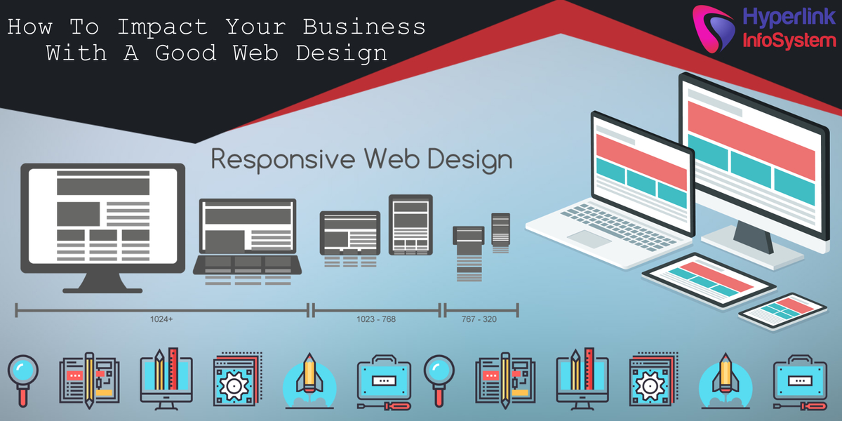 how to impact your business with a good web design