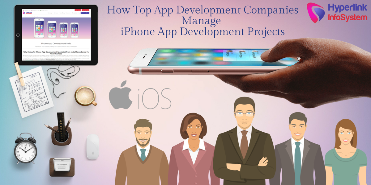 how top app development companies manage iphone app development projects