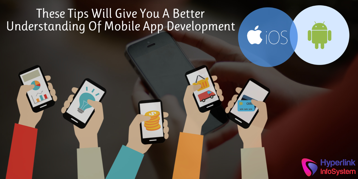 understanding of mobile app development