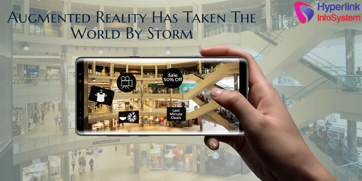 augmented reality has taken the world by storm