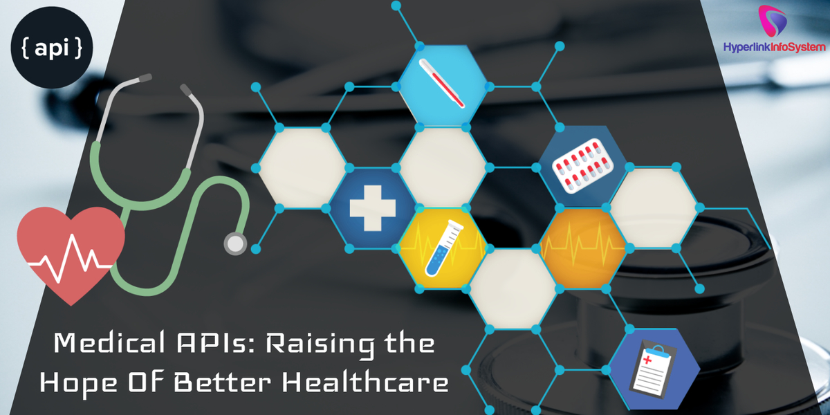 medical apis raising the hope of better healthcare