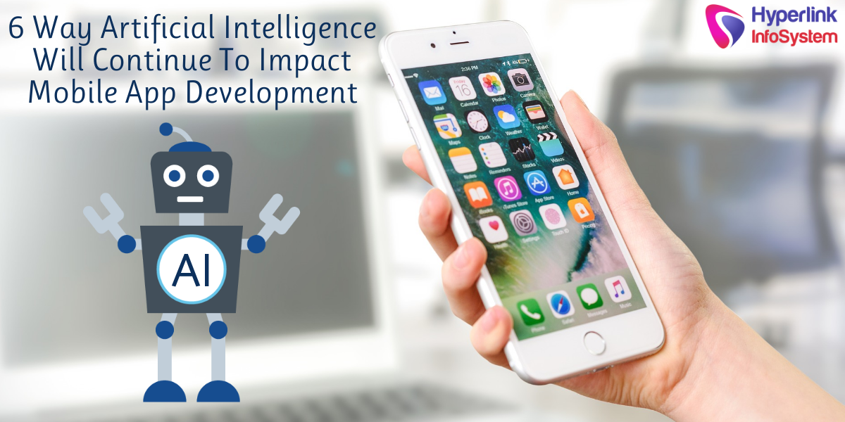artificial intelligence impact mobile app development