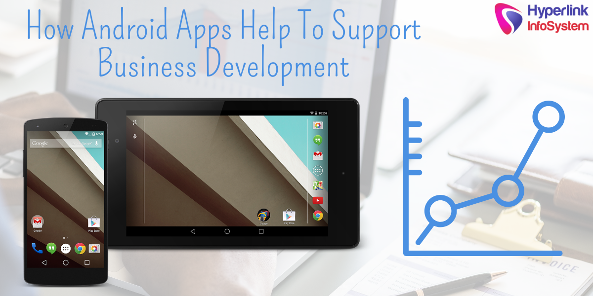 how android apps help business development
