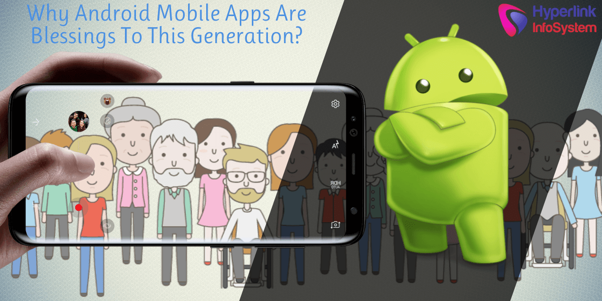 why android mobile apps are blessings