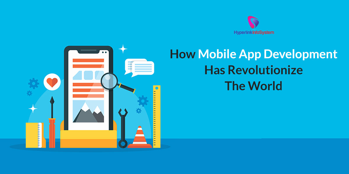 app development has revolutionize world