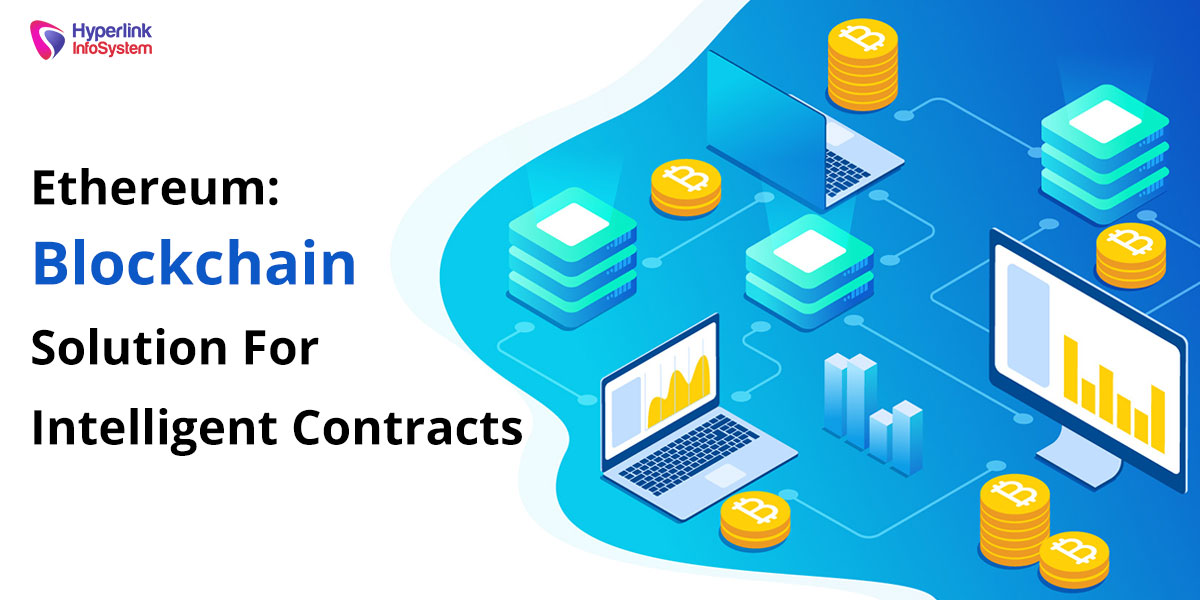 blockchain solution for intelligent contracts