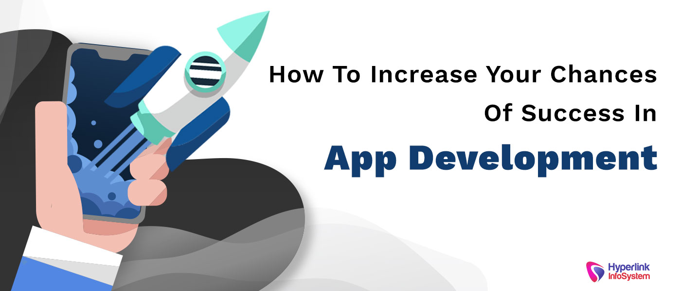 increase success in app development