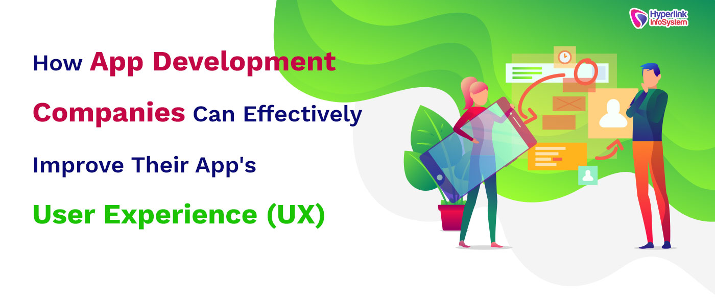 app development companies improve user experience
