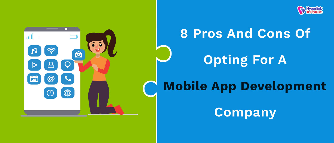 pros and cons of app development company