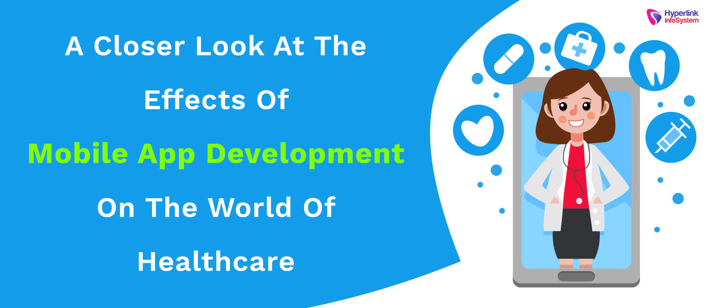effects of app development in healthcare