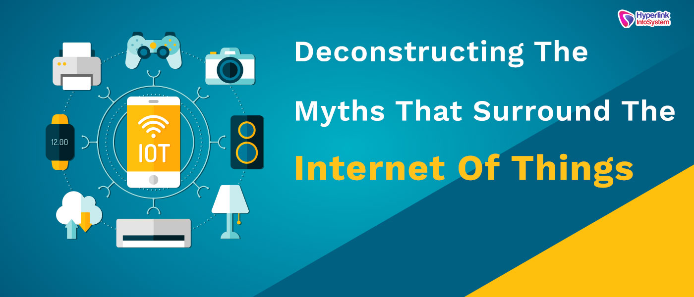 myths that surround the internet of things