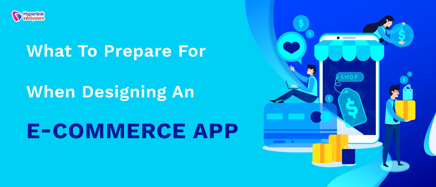what to prepare for when designing an e-commerce app