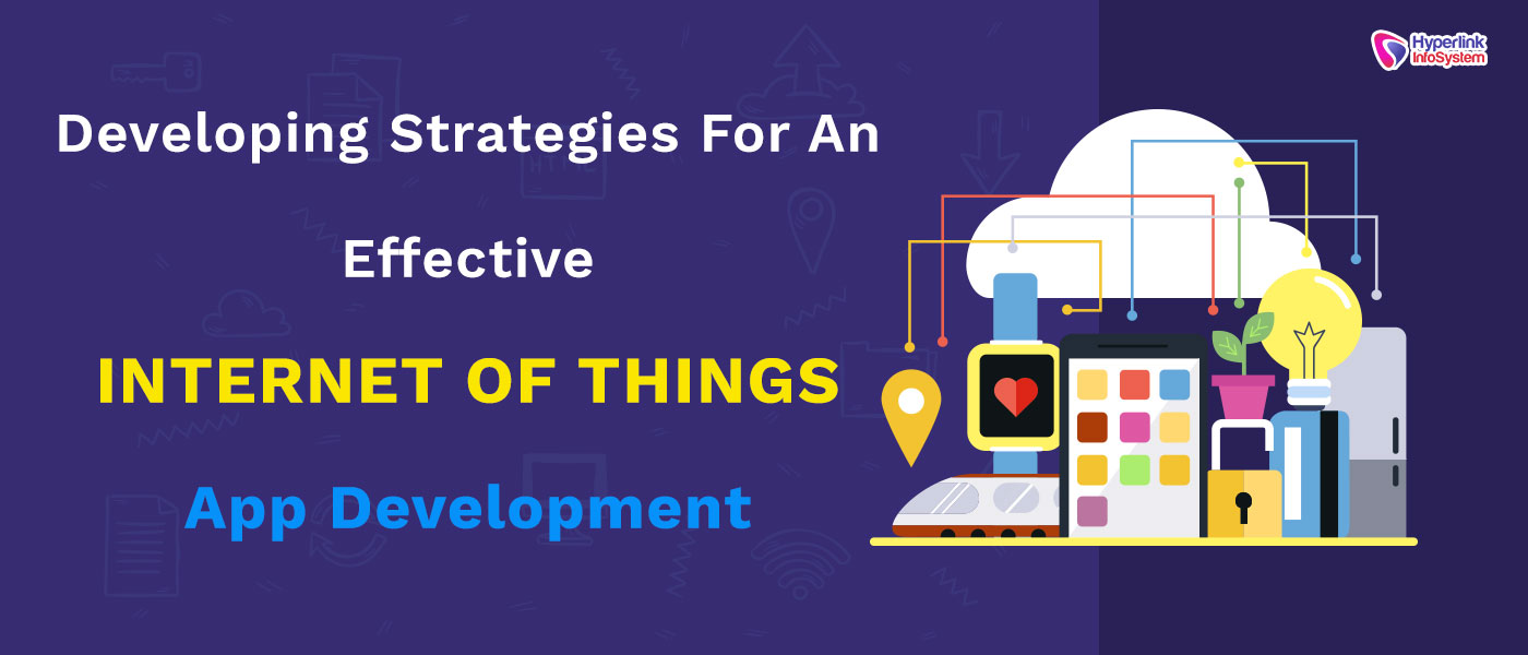 strategies to develop iot apps