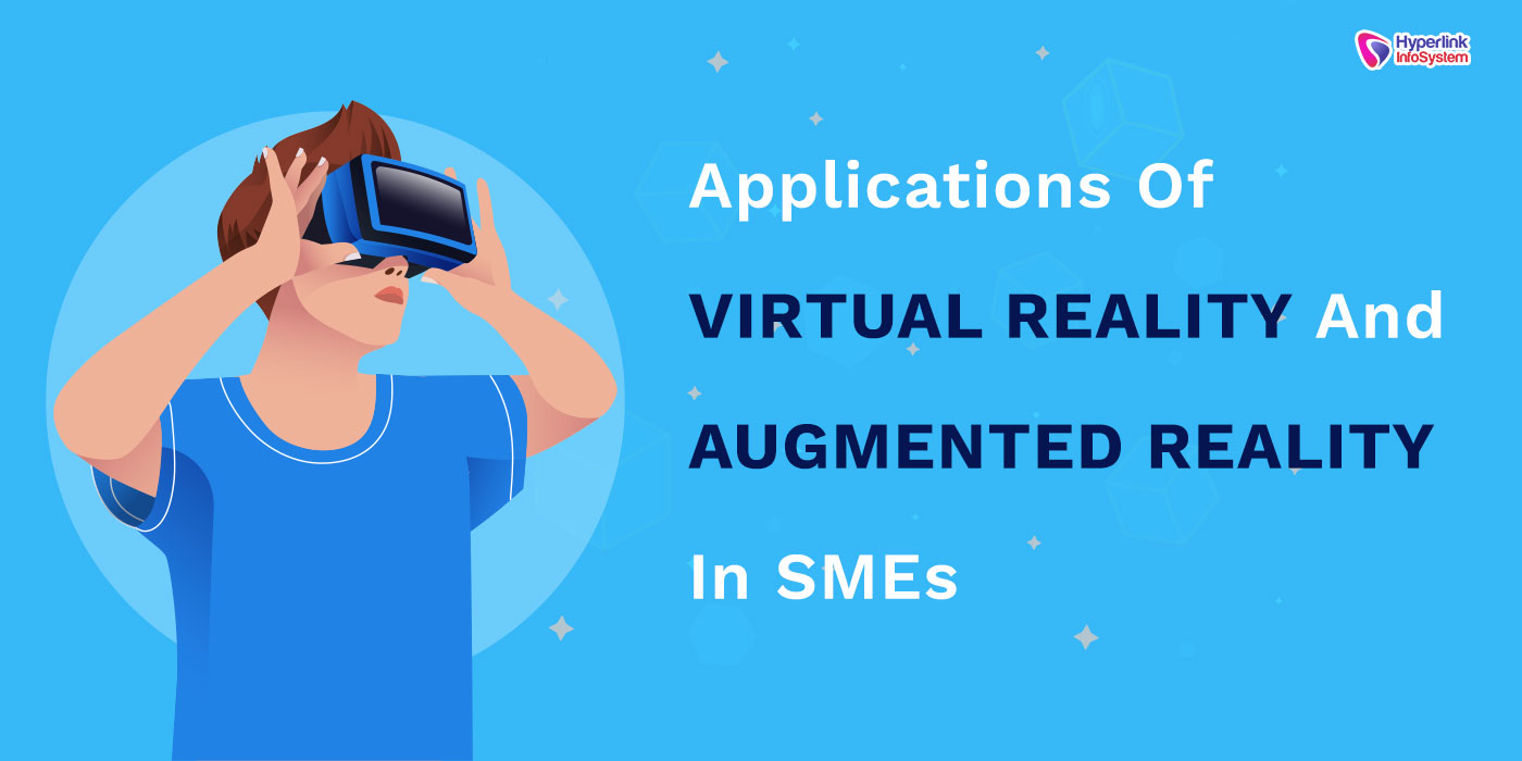 applications of vr and ar in smes