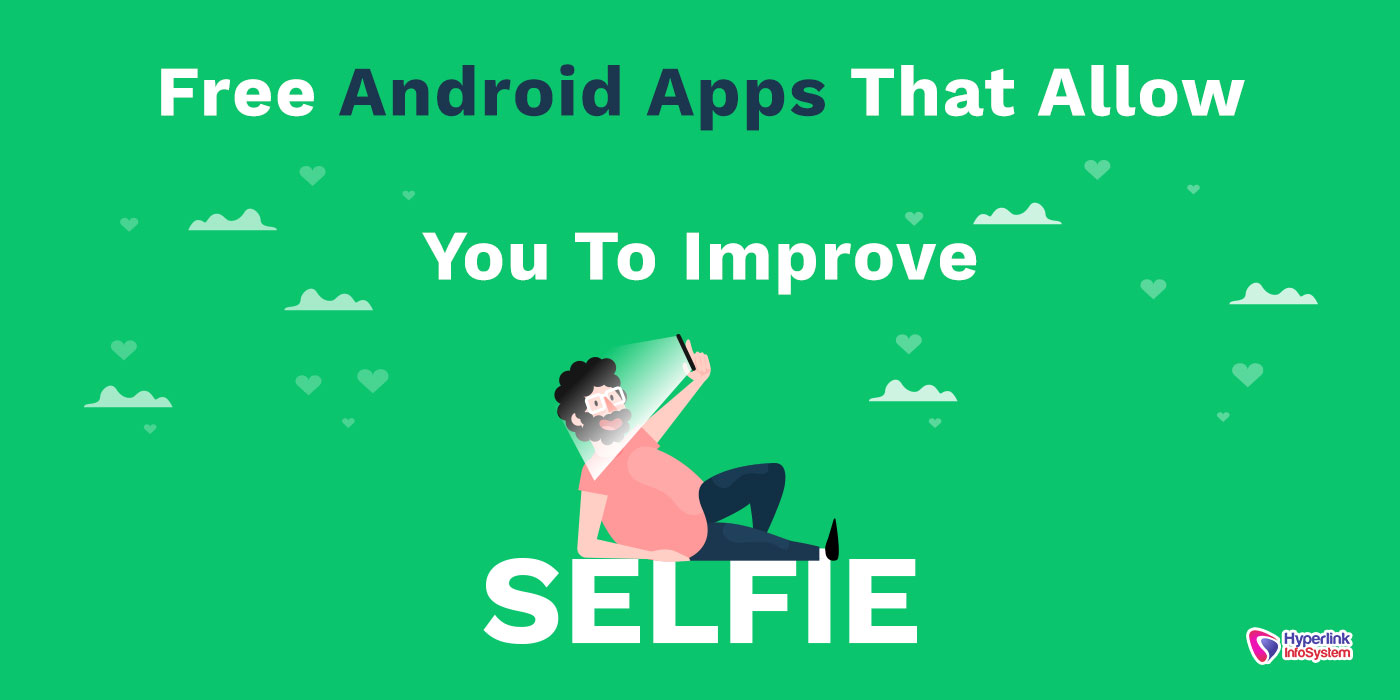 selfie apps for android