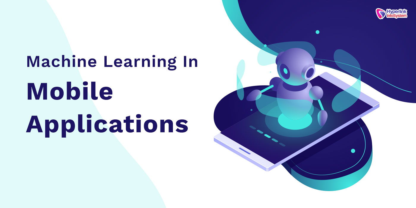 machine learning in mobile applications