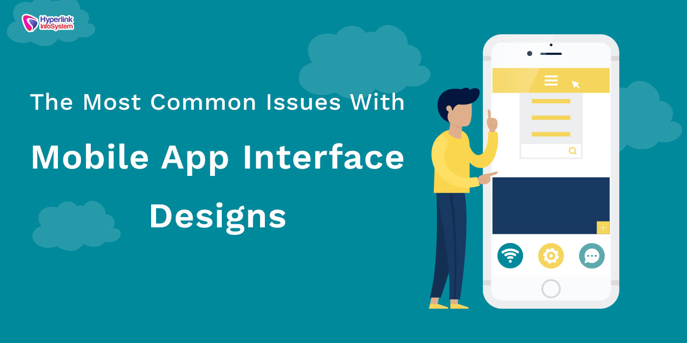 issues with mobile app interface designs