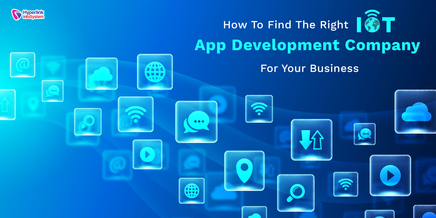 find the right iot app development company