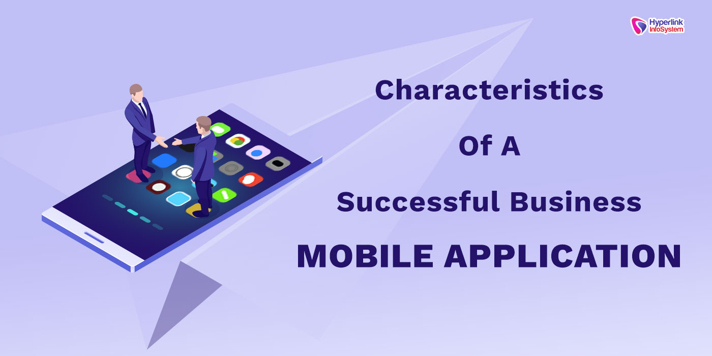 characteristics of business app