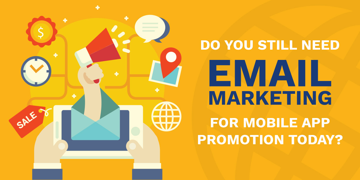email marketing for mobile app promotion