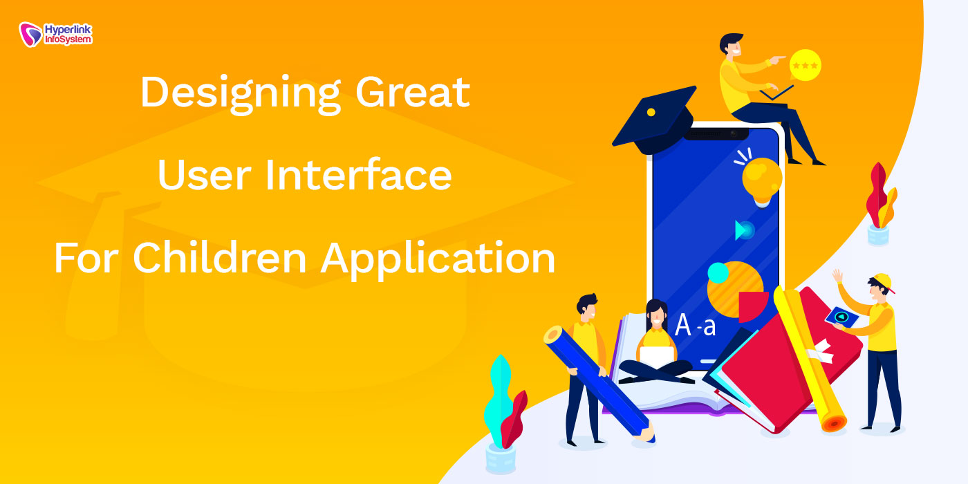 designing great ui for children app
