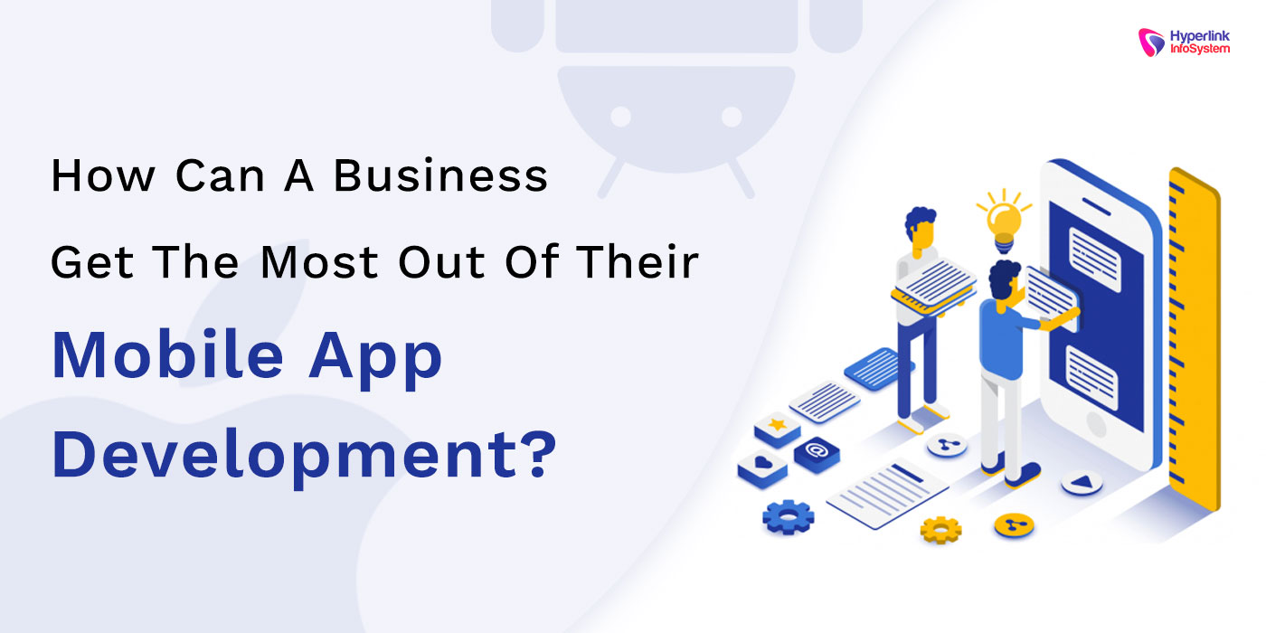 how a business get through app development