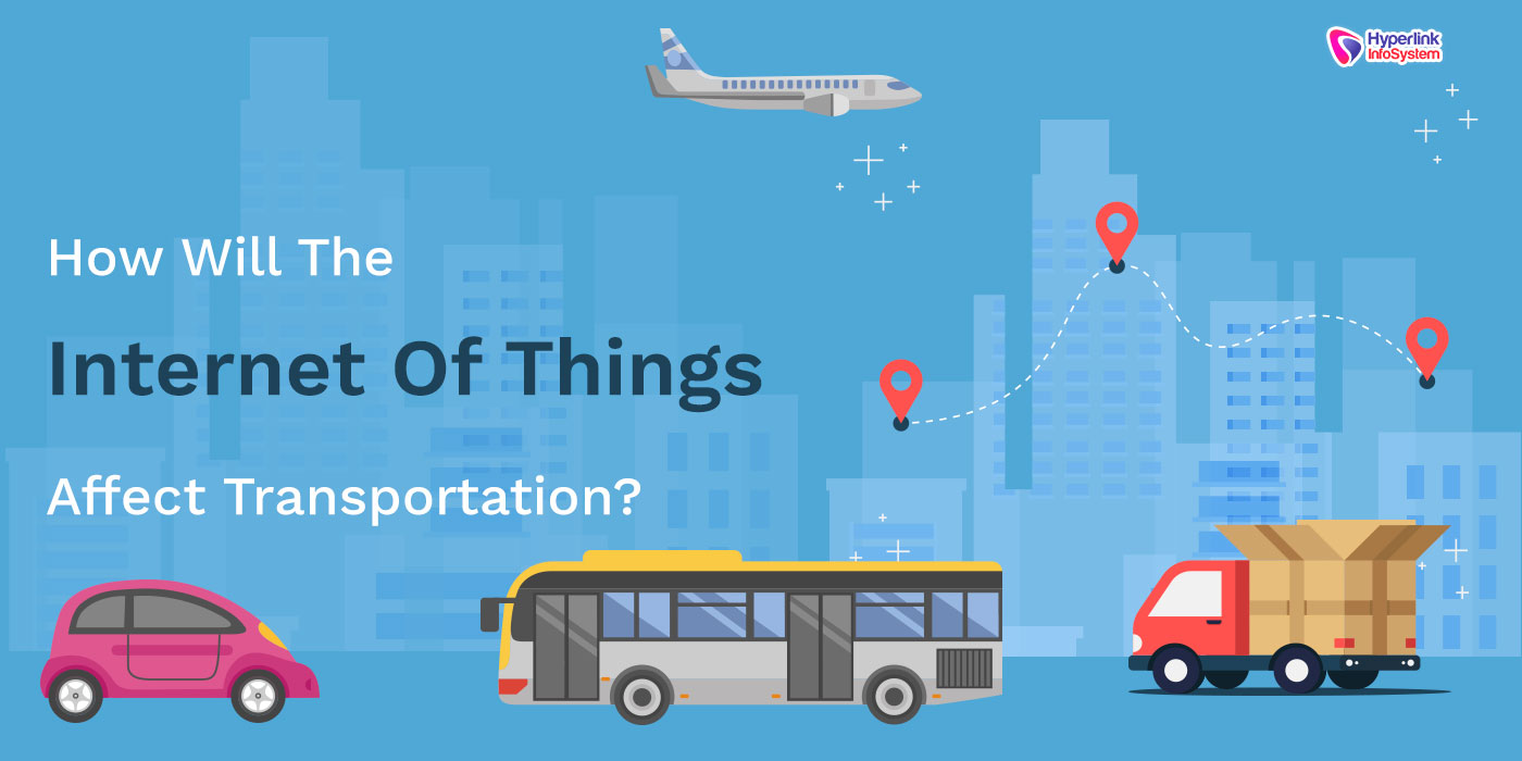 how will the internet of things affect transportation?