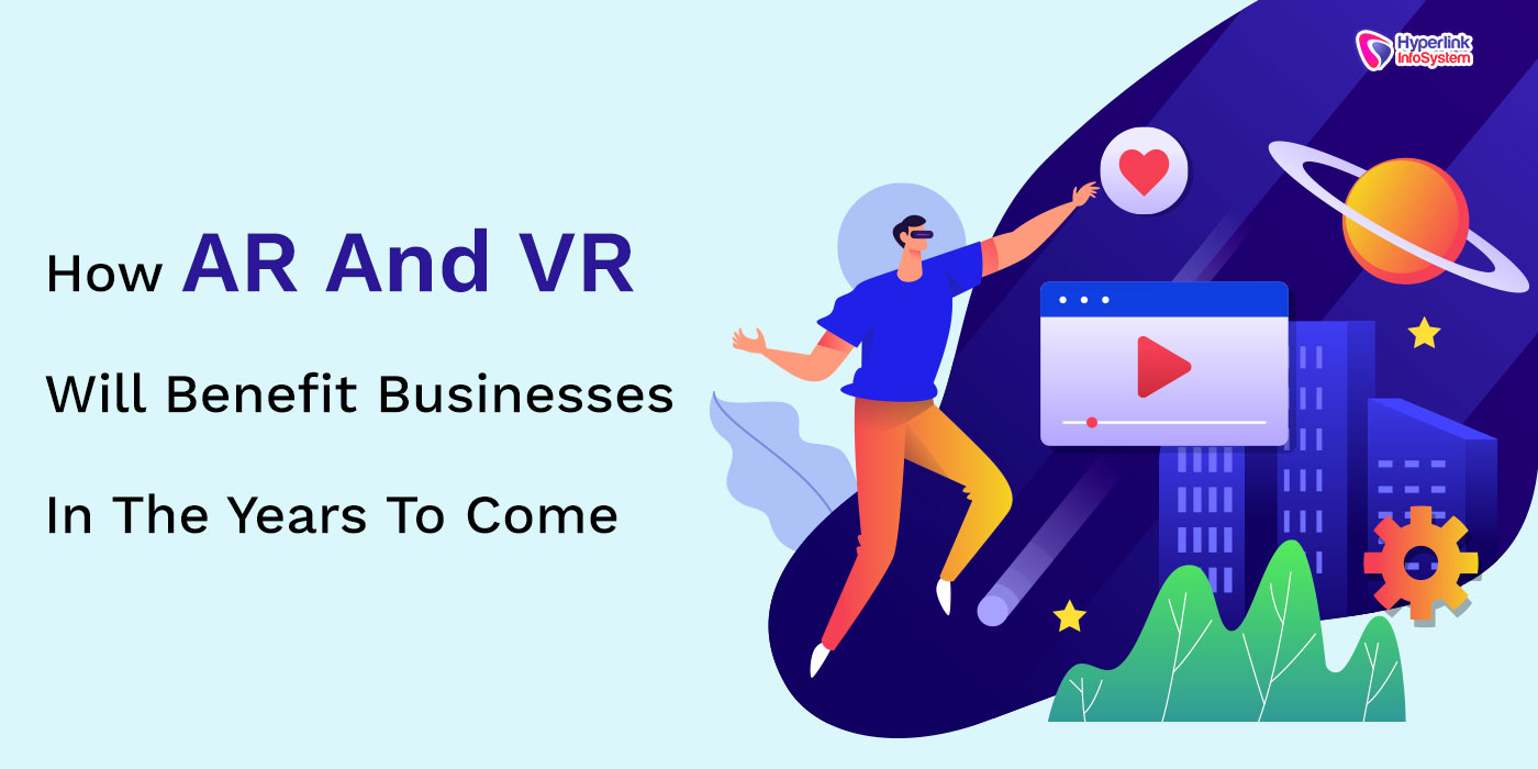 ar and vr benefit businesses