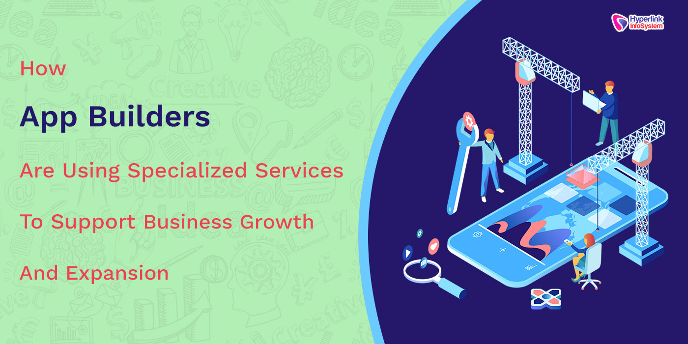 how app builders support business growth