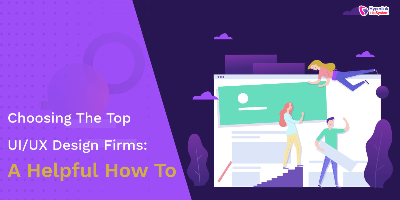 how to choose ui/ux design firms