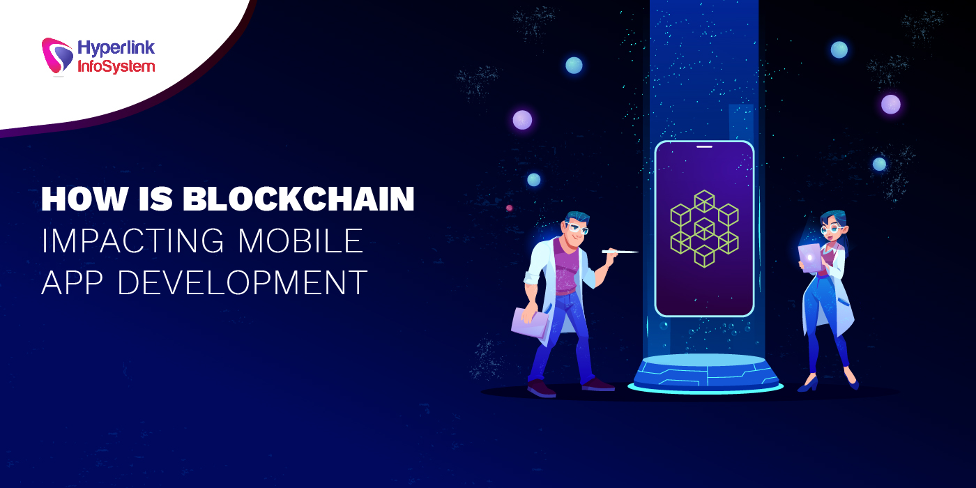 blockchain impacting mobile app development