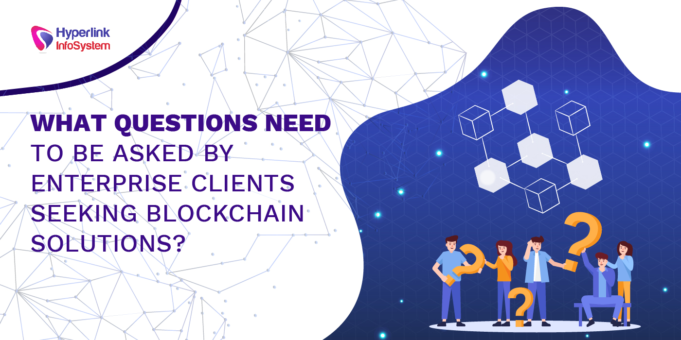 enterprise clients seeking blockchain solutions