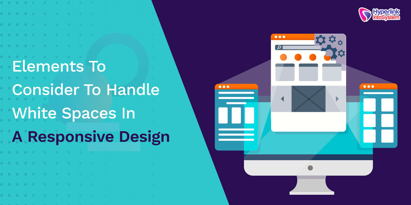 elements to consider to handle white spaces in a responsive design