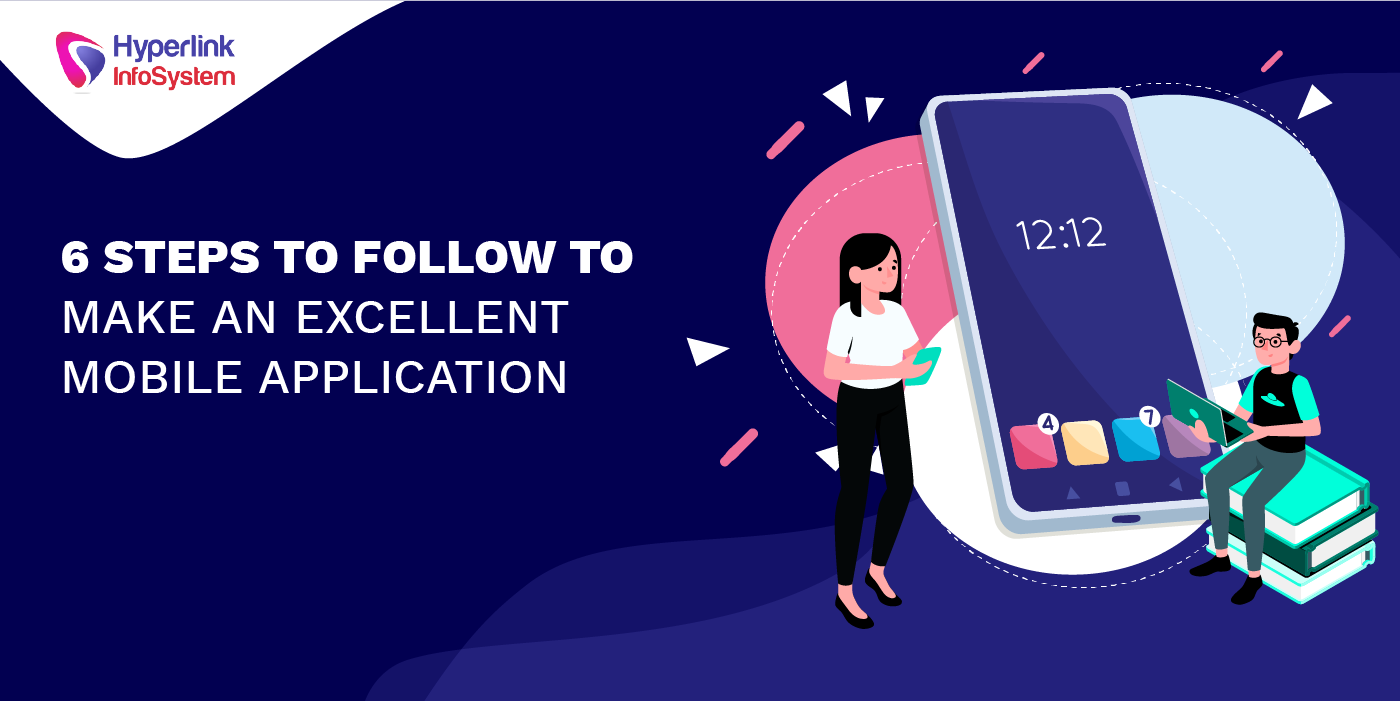 steps to make excellent mobile app