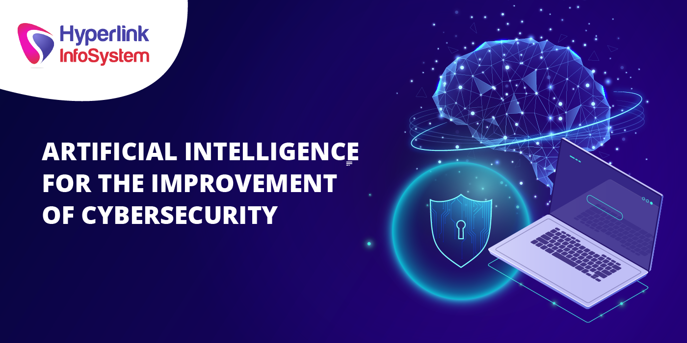 artificial intelligence for the improvement of cybersecurity