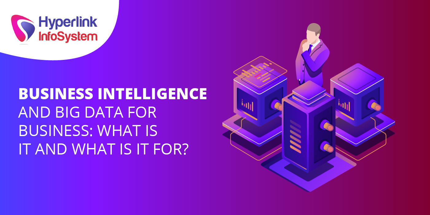 business intelligence and big data for business