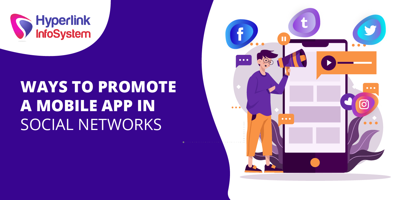 ways to promote a mobile app in social networks