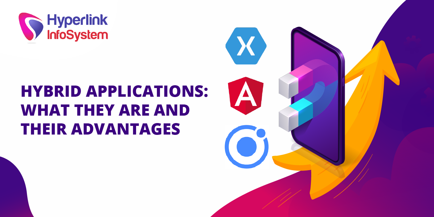 hybrid applications: what they are and their advantages