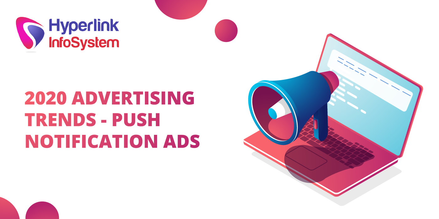 2020 advertising trends push notification ads